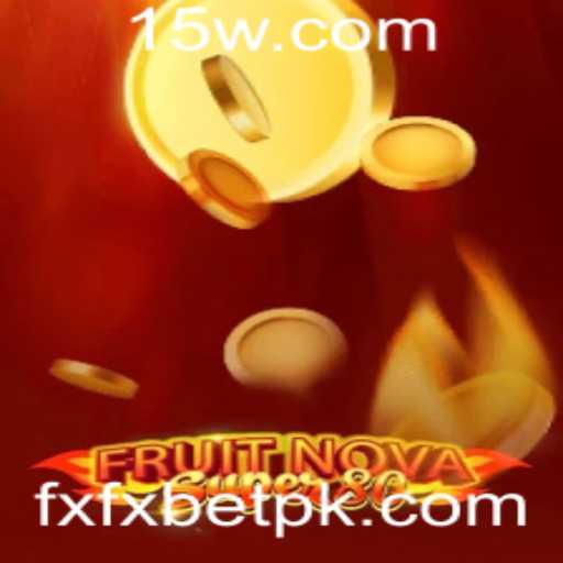 Descubra o Fascinante Mundo do FruitNovaSuper80 no fxfxbet